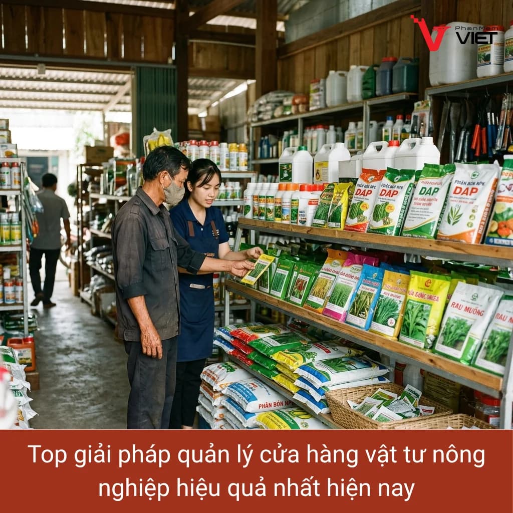 Phần mềm quản lý bán hàng vật tư nông nghiệp giúp kiểm soát tồn kho, công nợ và doanh thu hiệu quả