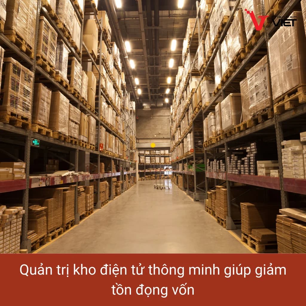 Quản trị kho điện tử thông minh giúp giảm tồn đọng vốn