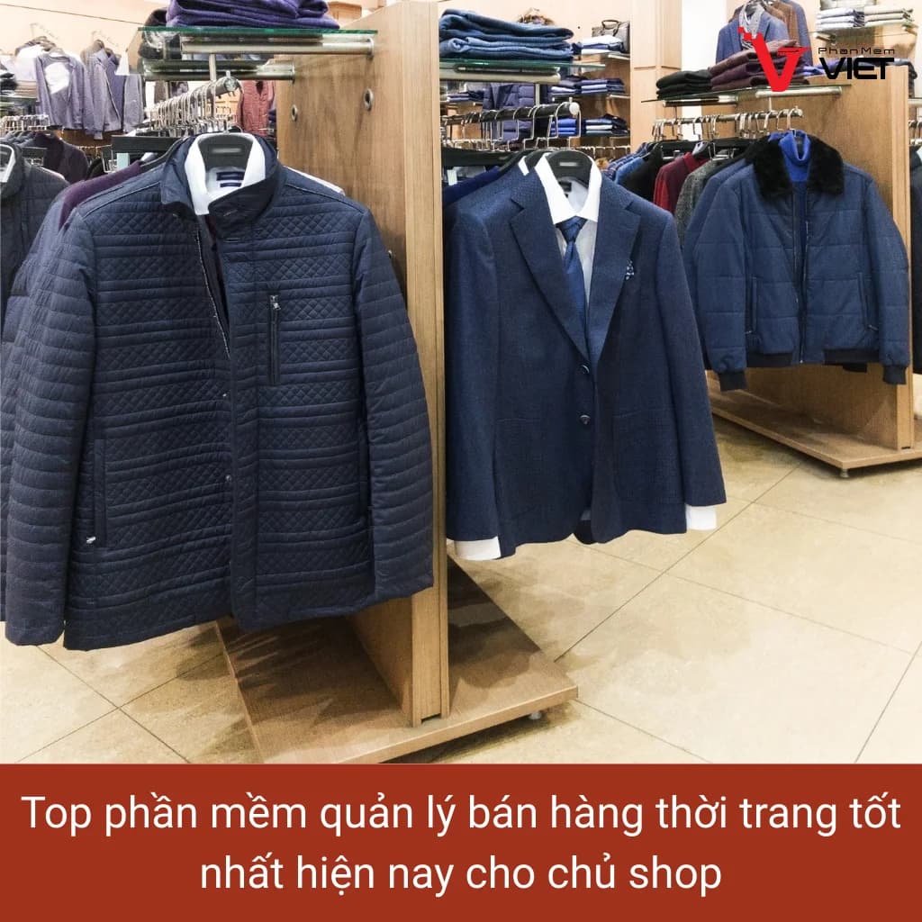 Top phần mềm quản lý bán hàng thời trang tốt nhất hiện nay