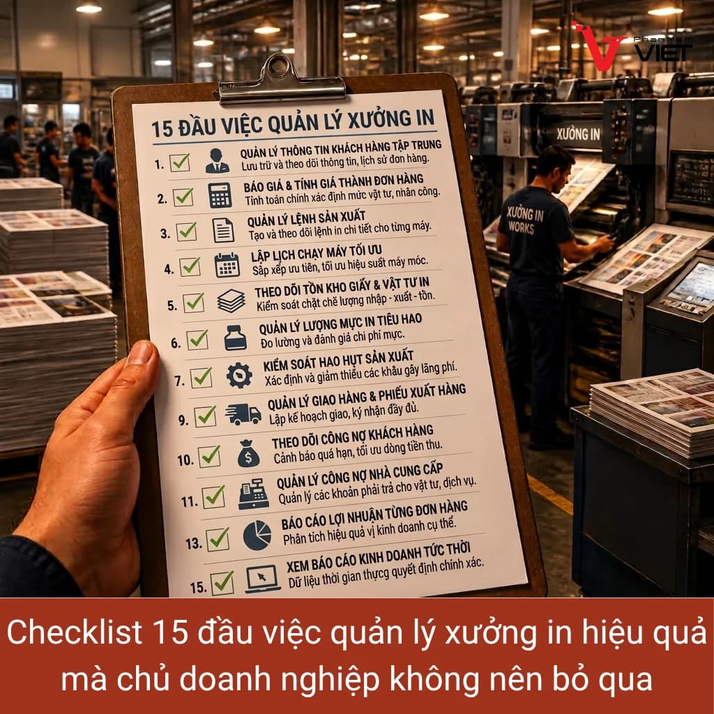 Checklist quản lý xưởng in hiệu quả giúp tối ưu sản xuất và lợi nhuận