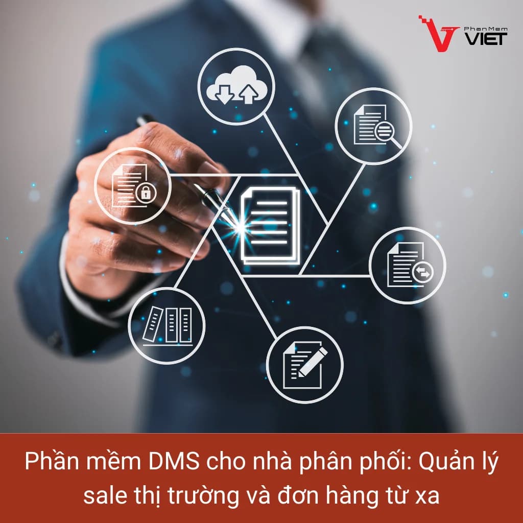 Phần mềm DMS cho nhà phân phối quản lý sale thị trường và đơn hàng từ xa