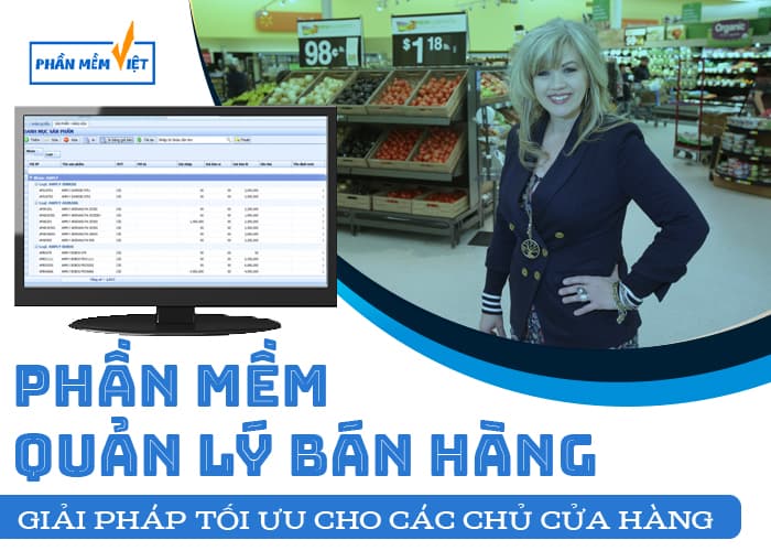 phan-mem-quan-ly-ban-hang-giai-phap-toi-uu-cho-cac-chu-cua-hang-1610558353